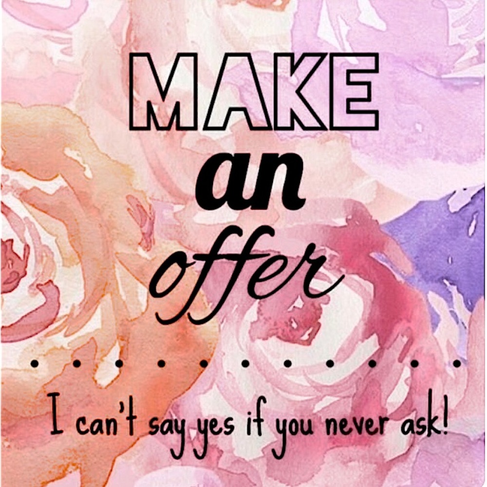 Reasonable offers only